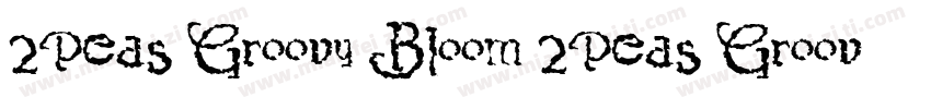 2Peas Groovy Bloom 2Peas Groovy Blo字体转换